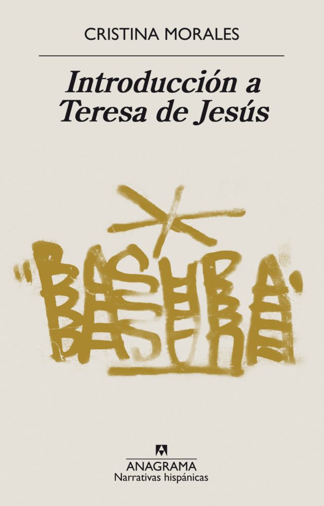 Cristina Morales - Introducción a Teresa de Jesús